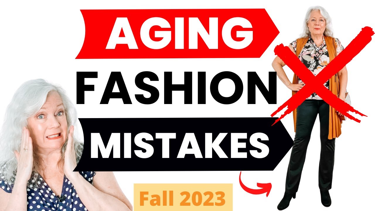 7 Mistakes Making You Look Older & How To Fix To Feel Younger Fall & Winter Fashion 2023