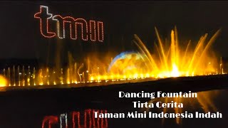 PERTUNJUKAN DANCING FOUNTAIN (AIR MANCUR MENARI) TIRTA CERITA DI TAMAN MINI INDONESIA INDAH 2024