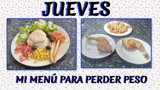 Mi menú para perder peso con RECETAS JUEVES