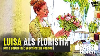 # 714 Luisa als Floristin - Deutsch lernen durch Hören @DldH Deutsch lernen mit Geschichten