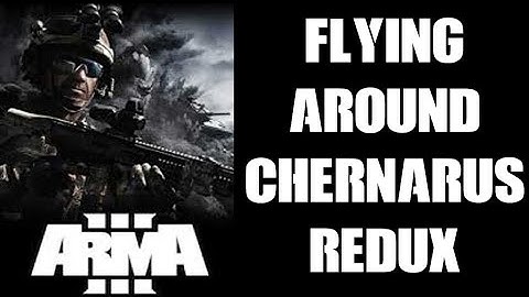 Exploring Arma 3 Map Mod Chernarus Redux By Flying Around In A Russian Mi-8 "Hip" Helicopter...