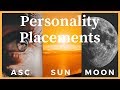Personality Placements - Ascendant, Sun &amp; Moon | Series Announcement