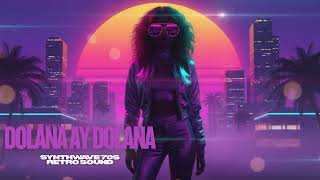 Dolana Ay Dolana 70S Synthwave Anatolian Rock