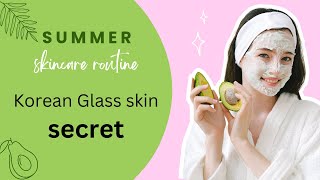 Best Summer Skin Care Routine (2023) : Get Glowing Flawless Hydrated Skin Naturally