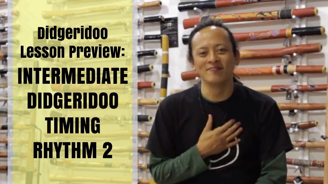 Intermediate Didgeridoo Timing Rhythm 2 Didgeridoo Lesson Preview