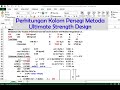 Perhitungan Kolom Persegi Metoda Ultimate Strength Design