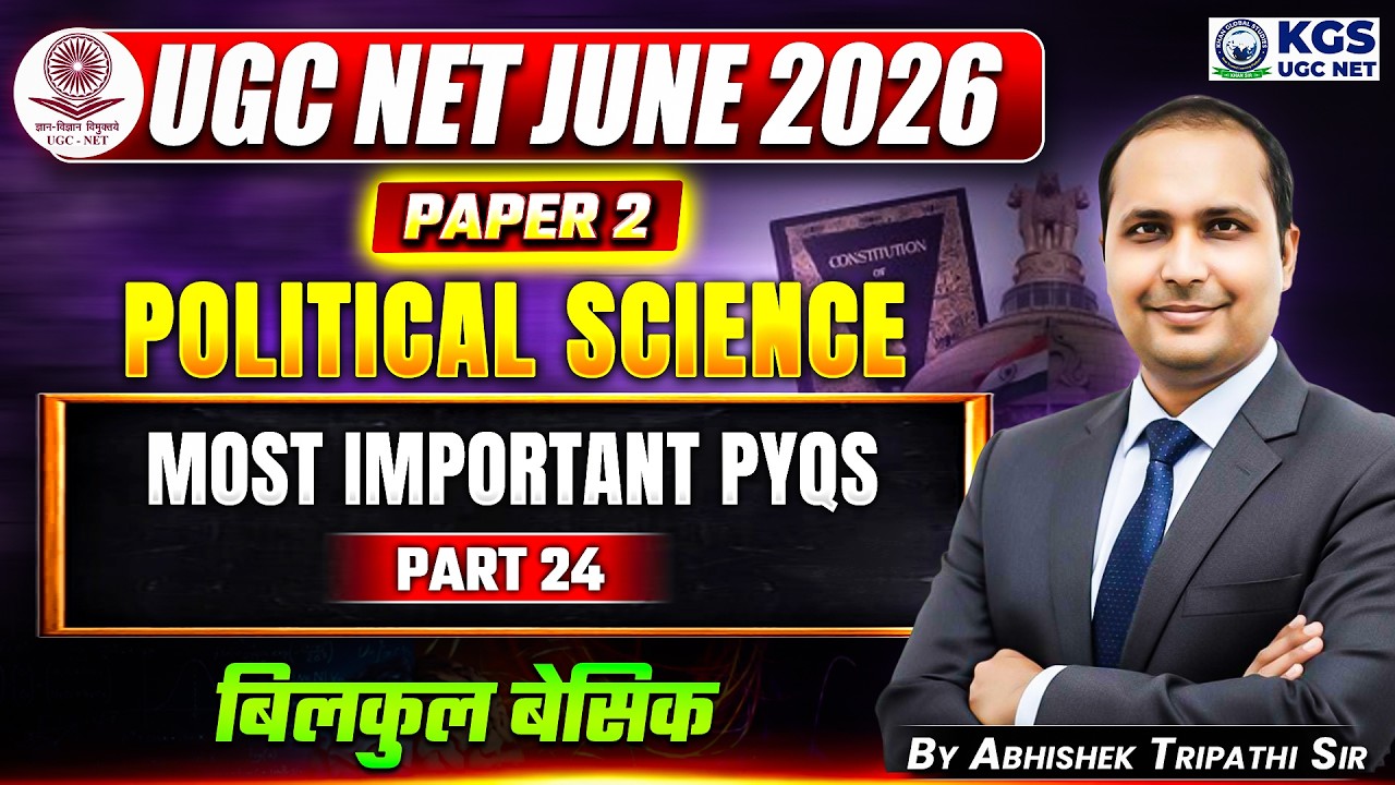 UGC NET June 2026 | UGC NET Paper 2 Political Science Most Important PYQs | By Abhishek Tripathi Sir