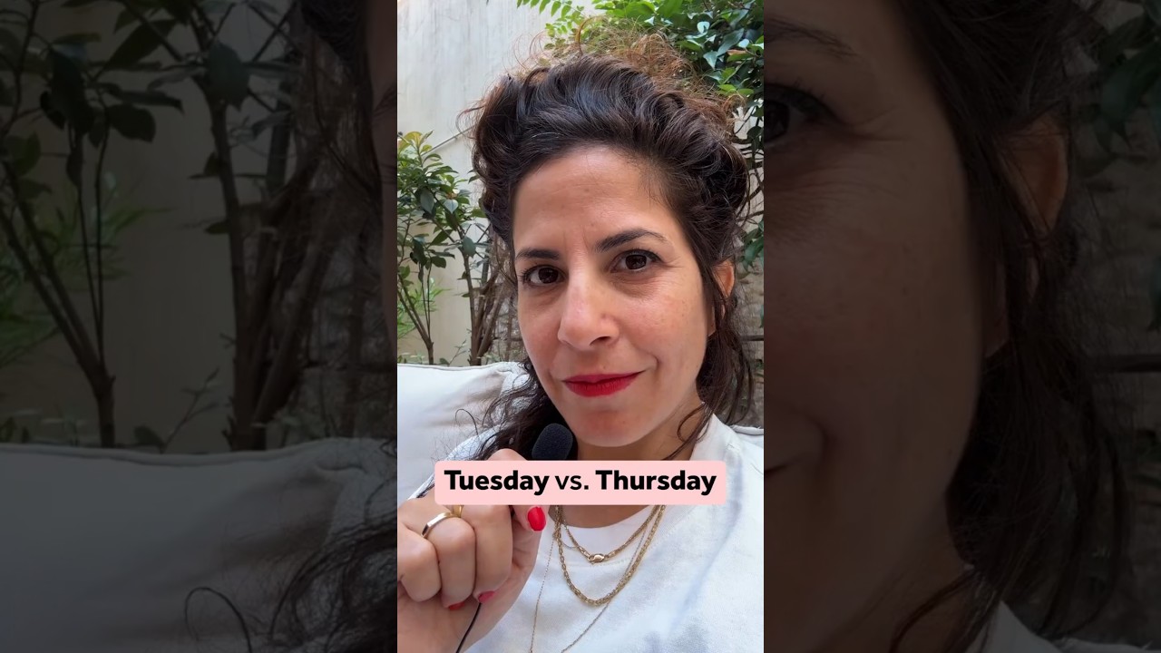 Tuesday or Thursday?