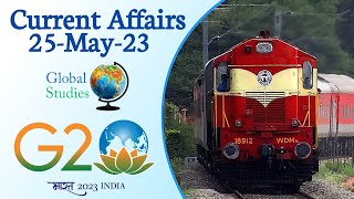 Today Current Affairs| 25 May 2023 current affairs| By Vivek Sir| Global Studies