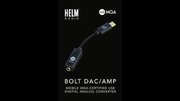 HELM Audio BOLT DAC/AMP Mobile MQA Certified USB Digital Analog Converter