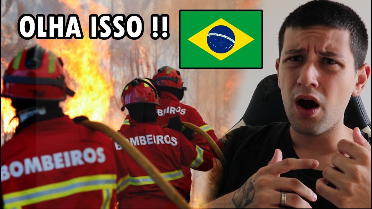 BRASILEIRO REAGINDO AOS BOMBEIROS DE PORTUGAL