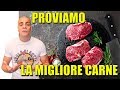 Mangiamo la Migliore CARNE per voi