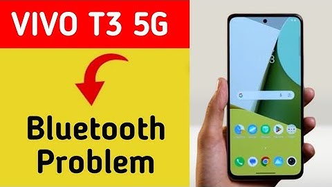 Vivo T3 5G bluetooth problem solve kaise kare,How to fix bluetooth problem in Vivo T3 5G