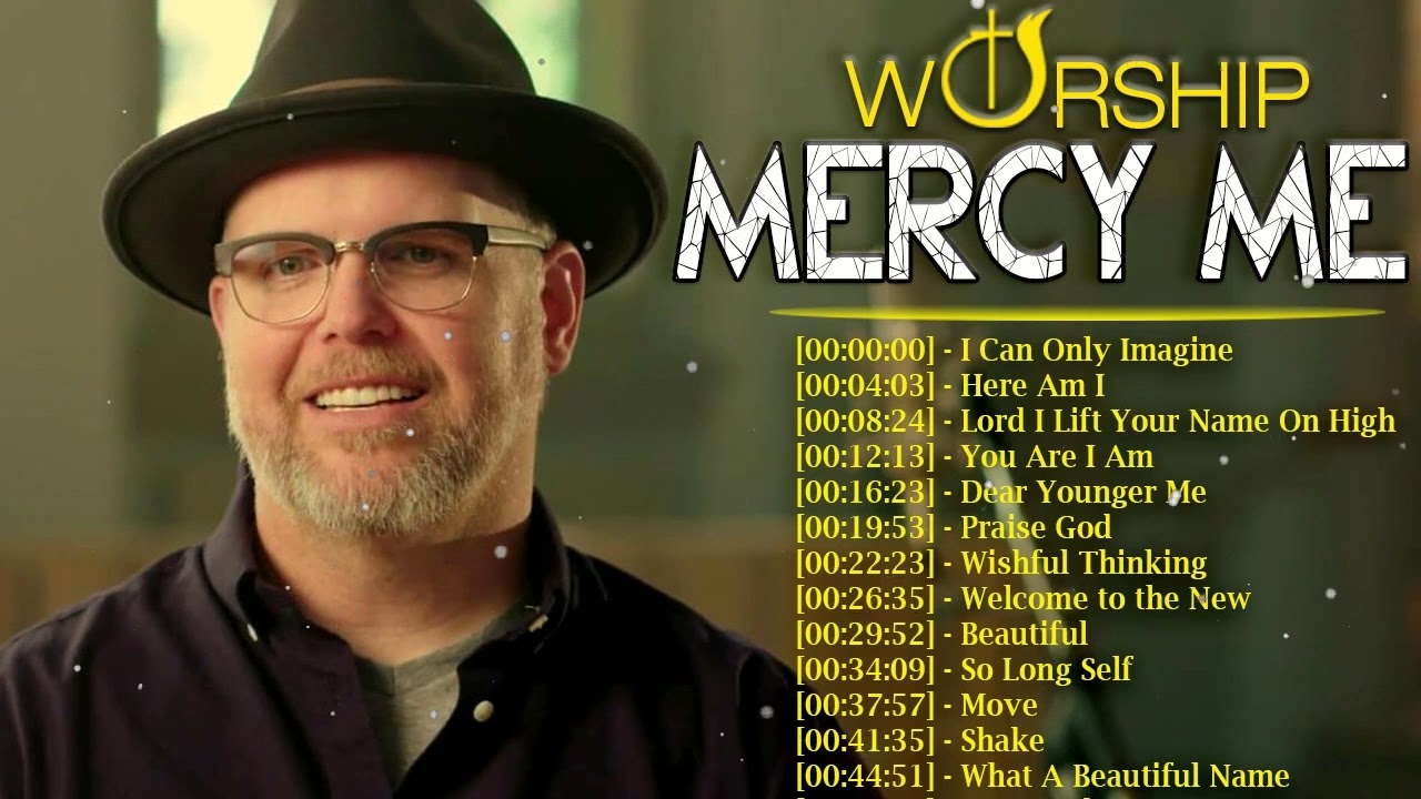 I Can Only Imagine 🙏 Uplifting MERCYME WORSHIP Songs 2022 Playlist 🙏