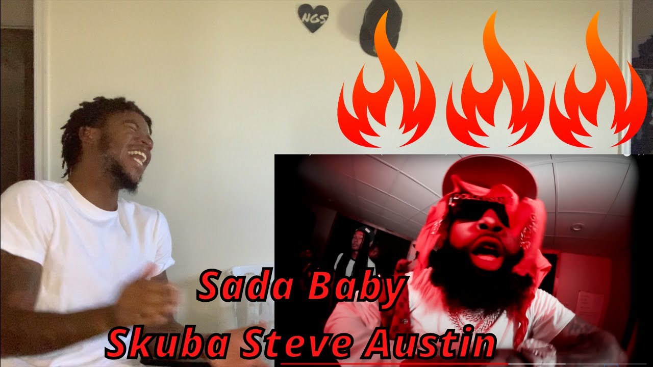 Sada Baby - Skuba Steve Austin (Official Music Video) NGS REACTION ...