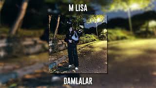 M Lisa - Damlalar (Speed Up) Resimi