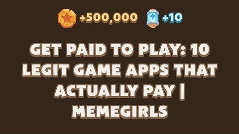 Memefi today video code I Get Paid to Play: 10 Legit Game Apps That Actually Pay | MemeGirls