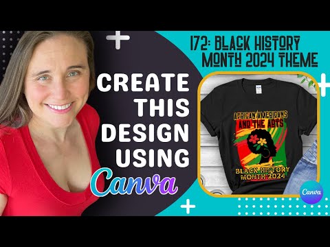 Canva Design Tutorial For Print On Demand: Black History Month First Quarter 2024 Niche