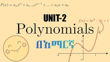 Grade 10 Unit 2 Polynomials በአማርኛ