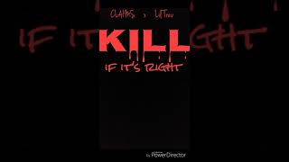 Claims x Lil Trev - Kill If it's Right