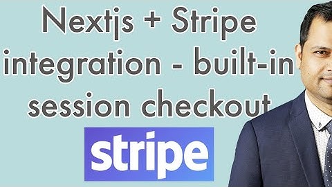 Stripe Session checkout with nextjs - Accept payment on website using stripe built in checkout