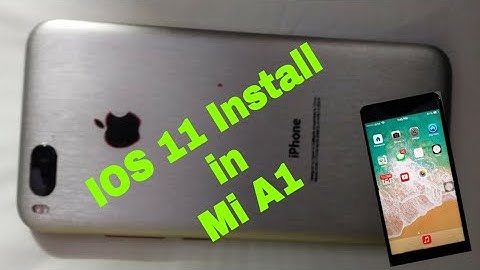 ios 11 install Mi A1without root convert tottaly i phone 7 pluse Mi A1