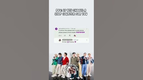 POV: If BTS choose a Shop counter for you (wait for tae)😅😂#bangtansonyeondan방탄소년단 #bts #shorts ☺️😂💜