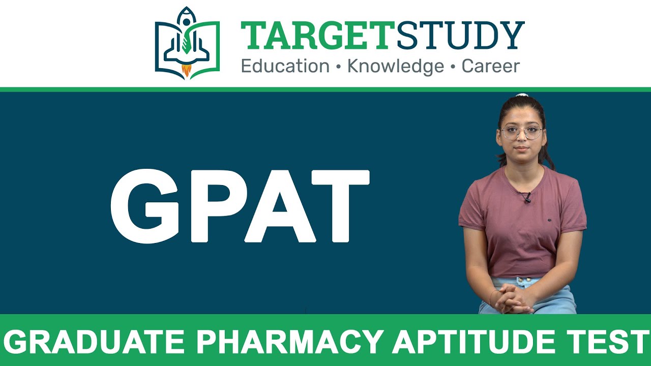 gpat-graduate-pharmacy-aptitude-test-what-is-gpat-syllabus-pattern-fee-youtube