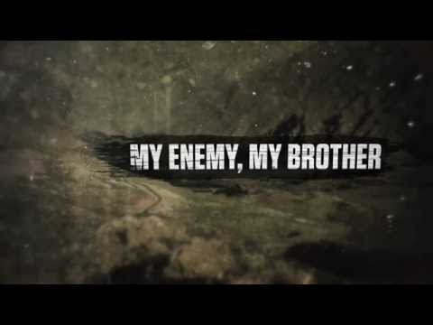 My Enemy, My Brother - Documentary Trailer