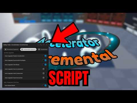 [ NEW, FREE ] Roblox Accelerator Incremental Script | Auto Upgrade, Auto Click, Auto Prestige, +More
