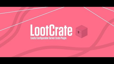 Lootcrates additional help