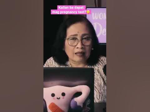 Kailan ba talaga dapat mag pregnancy test? - YouTube