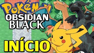 Pokémon Obsidian Black (Hack Rom) - O Início