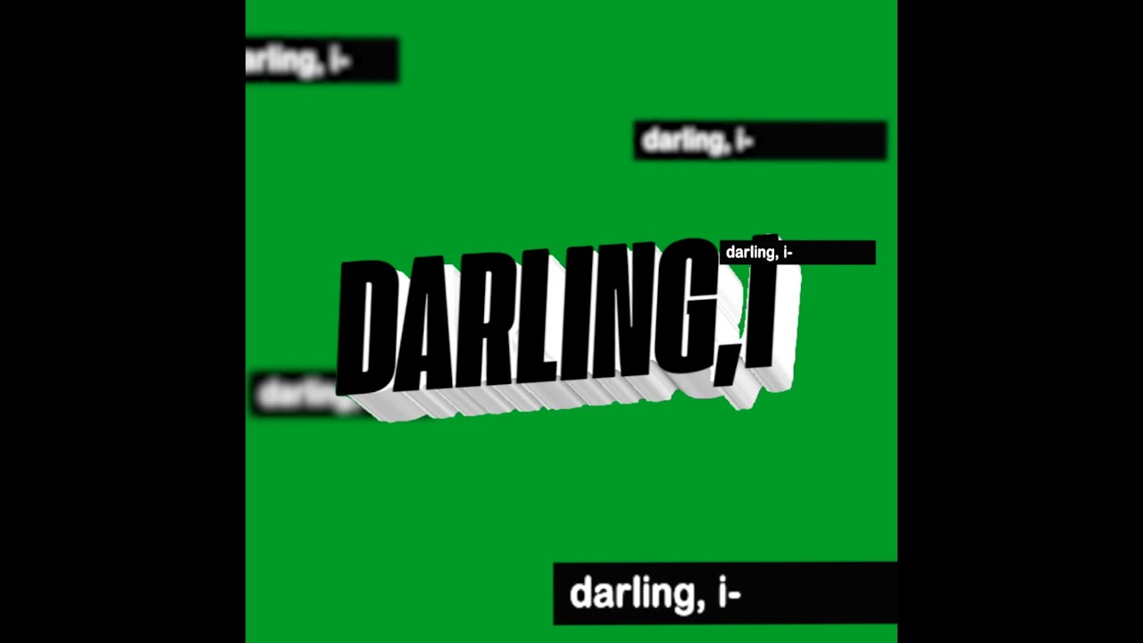 Darling, I - Typography