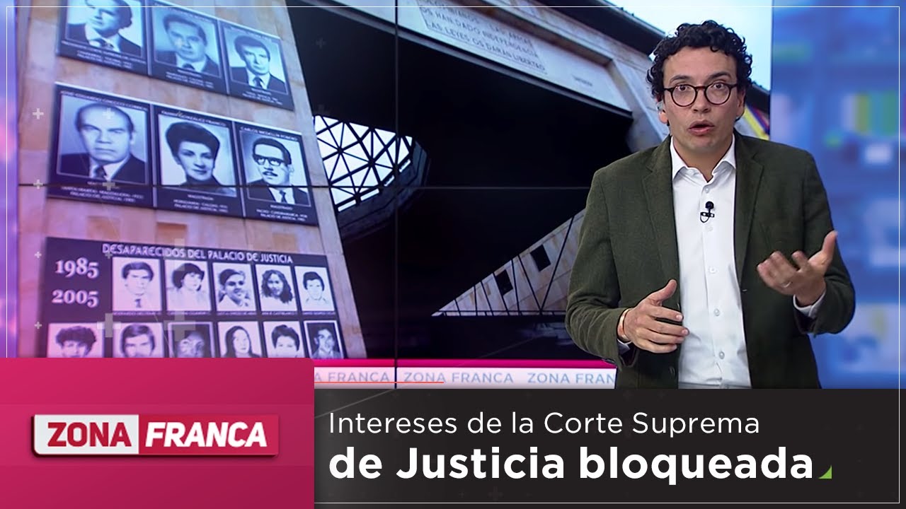 Zona Franca | ¿Cuáles intereses tienen a la Corte Suprema de Justicia bloqueada?, por red+