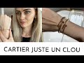 CARTIER JUSTE UN CLOU REVIEW - watch this before you buy