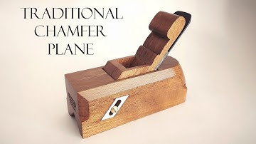 012 Traditional chamfer hand plane - building process. Woodworking