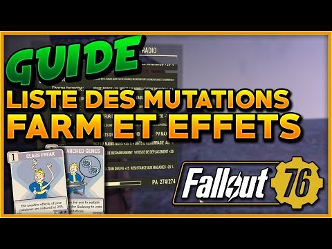 Fallout 76 - GUIDE DES MUTATIONS, FARM ET EFFETS !!!