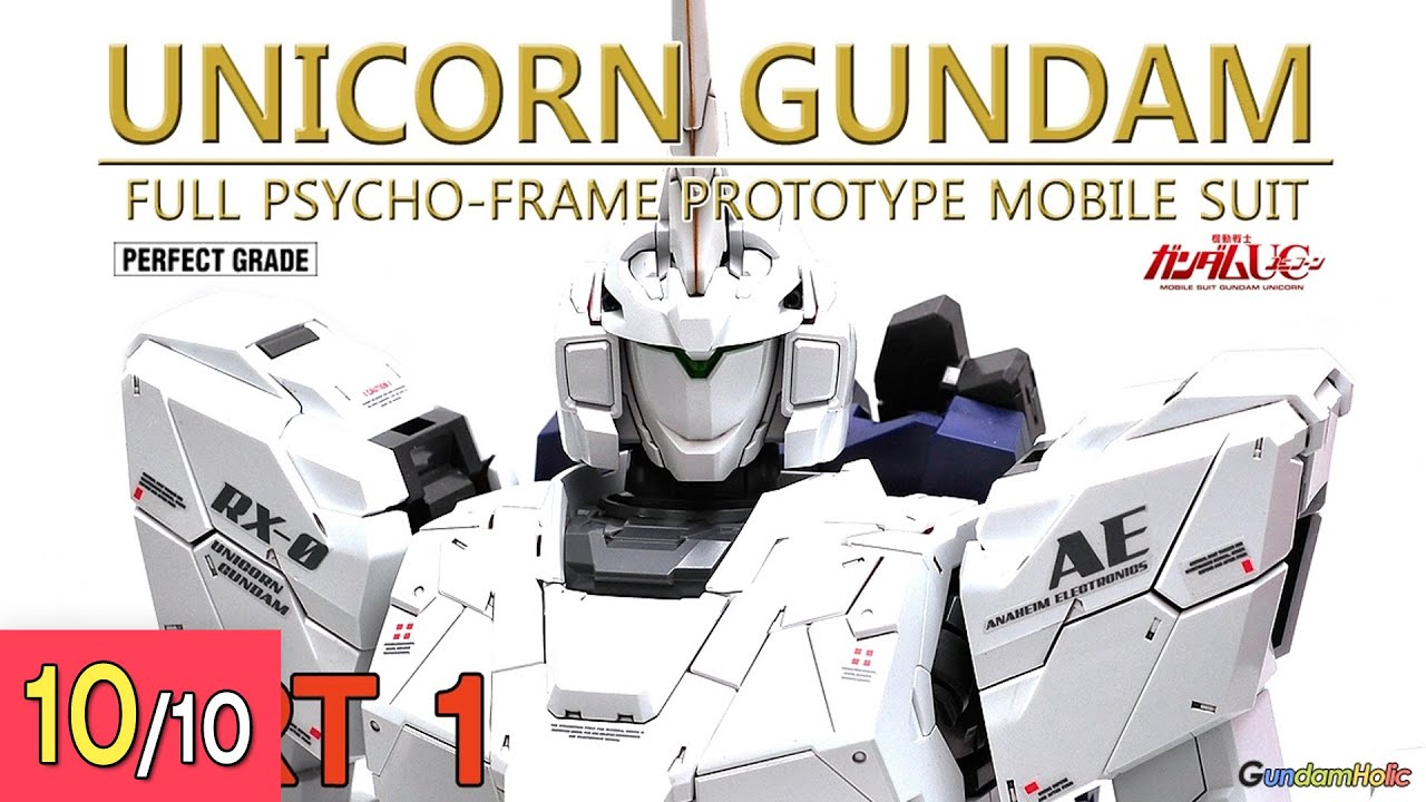 [REVIEW] PG 1/60 유니콘 건담 - 1부 - / Unicorn Gundam Part 1