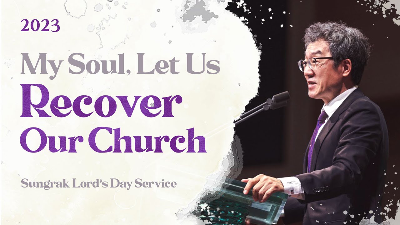 sungrak-church-november-26-2023-he-revealed-to-preach-the-mystery