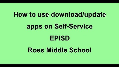 How to download/update apps on Self-Service EPSID