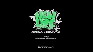 New Life Outreach and Prevention - UCLA Outreach