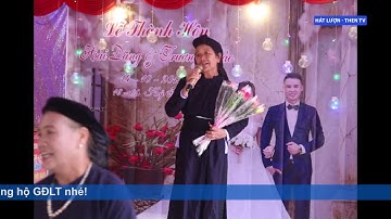 Mừng đám cưới cháu I Nông Thị Bày I Phong slư