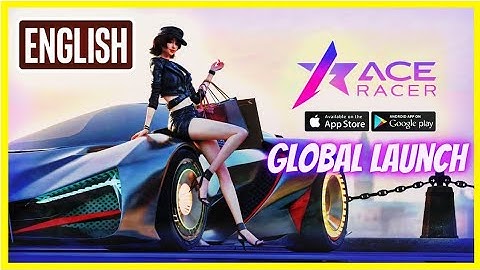 Ace Racer Global Launch Gameplay (Android, iOS)