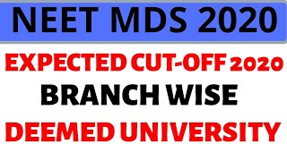 NEET MDS 2020 CUT OFF FOR DEEMED UNIVERSITY (MCC)//Expected Cutoff for Neet MDS 2020 in Deemed Univ.