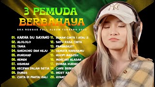 SALSA BINTAN X 3 PEMUDA BERBAHAYA II KARNA SU SAYANG ALOLOLO SAYANG II LIVE SKA REGGAE VIRAL 2023