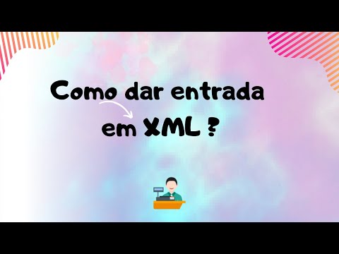 Como usar seu XML de forma pratica dentro do sistema