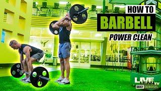How To Do A BARBELL POWER CLEAN | Exercise Demonstration Video and Guide screenshot 5