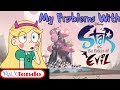 My Problems with Star Vs. the Forces of Evil