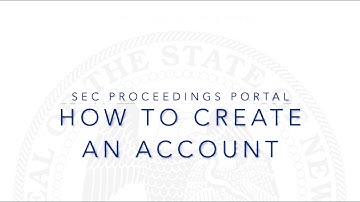 SEC Proceedings Portal | How to Create an Account